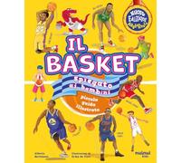 Il basket spiegato ai bambini. Piccola guida illustrata