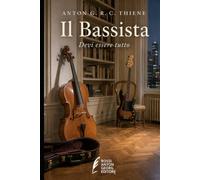 Il Bassista: Devi essere tutto
