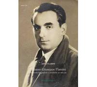 Il basso Giuseppe Flamini. Memorie biografiche e artistiche su mio zio