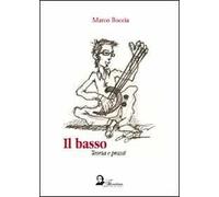 Il basso. Teoria e prassi