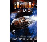 Il bastione di Dio: Fantascienza hard