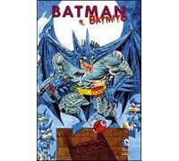 Il Batmito. Batman