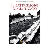 Il battaglione dimenticato