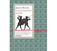 IL BATTAGLIONE SACRO - ROMM JAMES S. - Keller