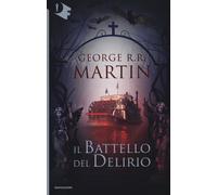 Il battello del delirio [Paperback] [Oct 10, 2017] Martin, George R. R.; Albanes