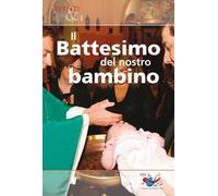 Il battesimo del nostro bambino