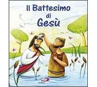 Il battesimo di Gesù