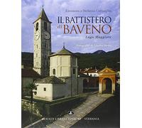 Il battistero di Baveno. Lago Maggiore