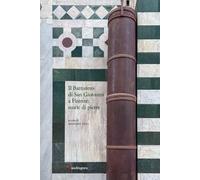 Il Battistero di San Giovanni a Firenze: storie di pietre