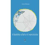 Il battito d'ali e il narcisista