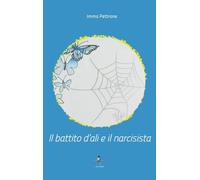 Il battito d'ali e il narcisista