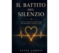 IL BATTITO DEL SILENZIO: Quando trovare la propria voce diventa un atto di libertà.