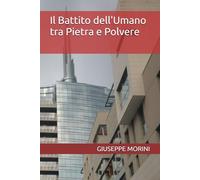 Il Battito dell'Umano tra Pietra e Polvere:: 1988 -1990