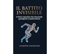 IL BATTITO INVISIBILE: Il ritmo nascosto che riaccende guarigione e performance
