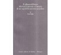 Libri Aldo Stella - Il Bauernfuhrer Michael Gaismair E L'Utopia Di Un Repubblica