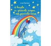 Il baule dei grandi sogni e delle piccole cose