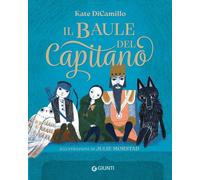 Il baule del capitano [Hardcover] [Oct 21, 2025] DiCamillo, Kate; Morstad, Julie
