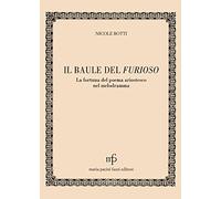 Il baule del Furioso. La fortuna del poema ariostesco nel melodramma