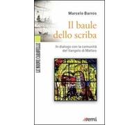 Il baule dello scriba. In dialogo verso la comunità del Vangelo di Matteo