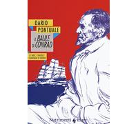 Il baule di Conrad. Le navi, i viaggi e i compagni di bordo