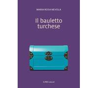 Il bauletto turchese. Ediz. integrale