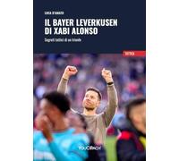 Il Bayer Leverkusen di Xabi Alonso. Segreti tattici di un trionfo