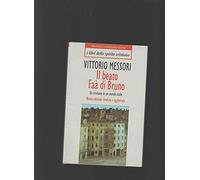 Il beato Faà di Bruno. Un cristiano in un mondo ostile