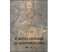 Il beato Giovanni di Montepulciano