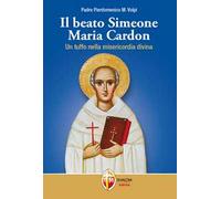 Il beato Simeone Maria Cardon. Un tuffo nella misericordia divina