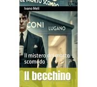 Il becchino: Il mistero del morto scomodo: 1