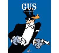 Il bel bandito. Gus. Vol. 2 - Blain Christophe