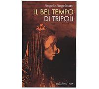 Il bel tempo di Tripoli