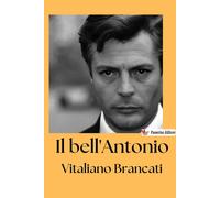 Il bell'Antonio - 2025 - StreetLib