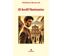 Il bell'Antonio [Paperback] [Oct 08, 2025] Brancati, Vitaliano