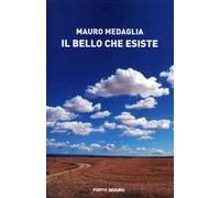 Il bello che esiste