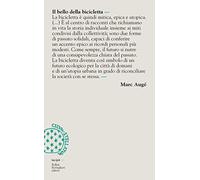 Il bello della bicicletta - NUOVO