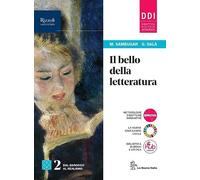 Il bello della letteratura. Con Contenuti di base. Per le Scuole superiori. Con e-book. Con espansione online (Vol. 2)