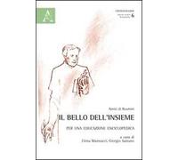 Il bello dell'insieme. Per una educazione enciclopedica