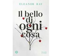 Il bello di ogni cosa