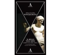 Il bello nell'arte. Scritti sull’arte antica