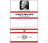 Il bello nell'arte. Scritti sull'arte antica