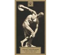Il bello nell'arte. Scritti sull'arte antica