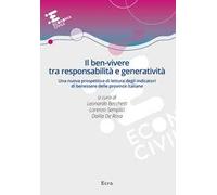 Il ben-vivere tra responsabilità e generatività. Una nuova prospettiva di lettura degli indicatori di benessere delle province italiane