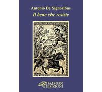 Il bene che resiste