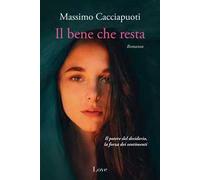Il bene che resta