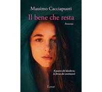 Il bene che resta