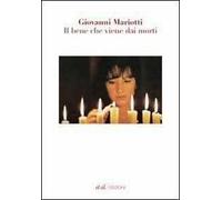 Il bene che viene dai morti