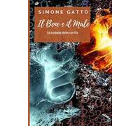 Il bene e il male. La poesia della verità