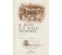 Il bene e il male, memorie: diario