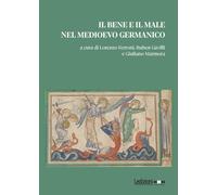 Il bene e il male nel Medioevo germanico
